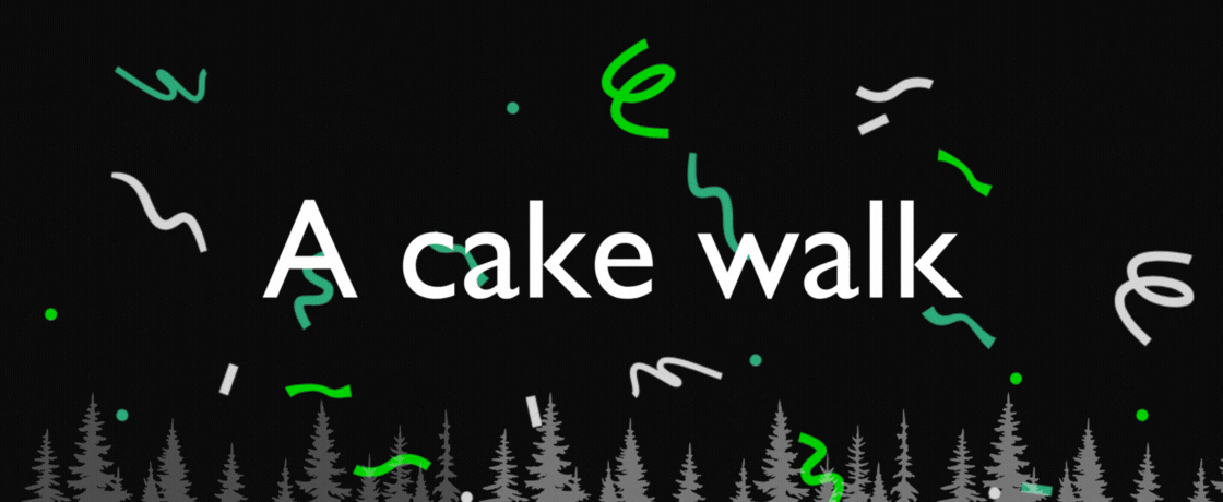 A cake walk